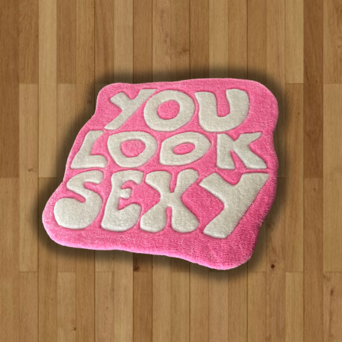 You Look Sexy
